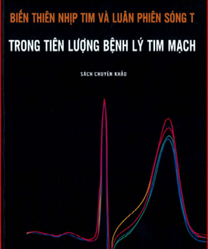 Biến thiên nhịp tim và luân phiên sóng T trong tiên lượng bệnh lý tim mạch