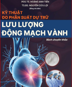 Kỹ thuật đo phân suất lưu lượng dự trữ động mạch vành